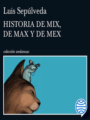 cover image of Historia de Mix, de Max y de Mex
